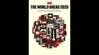 THE ECONOMIST  quotTHE WORLD AHEAD 2025quot [upl. by Hegarty]