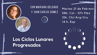 Los Ciclos Lunares Progresados con Mariana Delgado [upl. by Millhon]