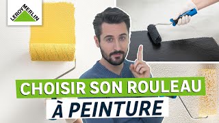 Comment choisir son rouleau à peinture [upl. by Balliol]