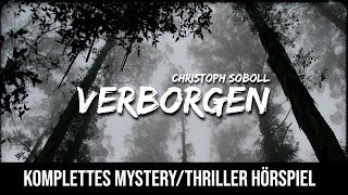 Verborgen  Komplettes MysteryThriller Hörspiel [upl. by Ynahpets]