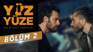 Yüz Yüze  2Bölüm [upl. by Shaum]