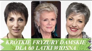 Nowoczesne krótkie fryzury damskie dla 60 latki wiosna 2018 [upl. by Edmunda]