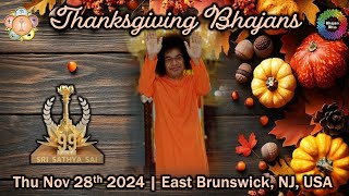 LIVE Thanksgiving Bhajans  Thu Nov 28th 2024  East Brunswick NJ USA [upl. by Balkin]