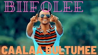 Caalaa Bultumee  Biifoleen Biifee  Oromo Music [upl. by Avehs680]