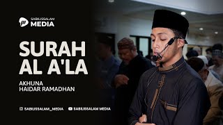 SURAH AL ALA  Akhuna Haidar  IMAM SHOLAT TARAWIH [upl. by Perren965]