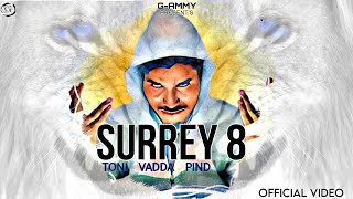 SURREY 8 T O N I V A D D A P I N D like share comment viralvideo channel subscribe GAMMY [upl. by Ellenrahs]