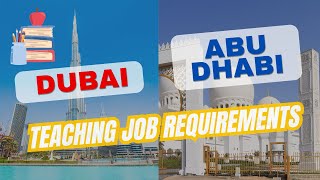 Basic Requirements for Teaching in Dubai and Abu Dhabi [upl. by Adelaja]