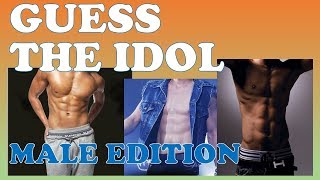 GUESS THE IDOL by their ABS Male Edition [upl. by Nathanial498]