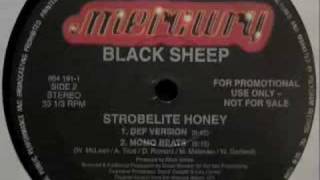 Black Sheep  Strobelite Honey Def Version [upl. by Edrock]