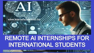 Remote AI Internships for International Students [upl. by Notserk10]