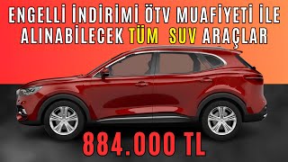 Engelli Raporuyla Ötv Muafiyeti ile Alınabilecek Tüm Suv Araçlar [upl. by Akehsar]