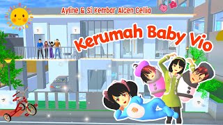 Ayline amp Si Kembar Alcen Cellia  Kerumah Baby Vio  Sakura School Simulator [upl. by Palecek]