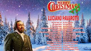 Top New Christmas Songs Of Luciano Pavarotti 2023 🎄 Luciano Pavarotti Christmas Songs Full Album [upl. by Grey]