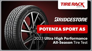 Testing the Bridgestone Potenza Sport AS 2023  Tire Rack [upl. by Cerracchio]