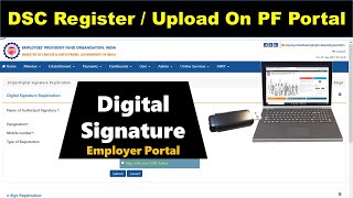 How to register DSC on PF Portal  Digital Signature Registration Process PF Employer Portal [upl. by Rinaldo]