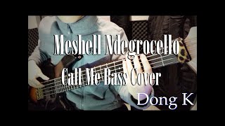 Meshell Ndegeocello  Call Me Bass Cover [upl. by Yorgen]