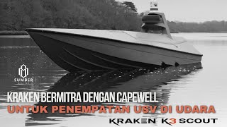 Kemitraan Kraken dan Capewell untuk Penyebaran Udara Inovatif K3 SCOUT USV [upl. by Nenad593]