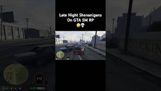 Late Night Shenanigans On GTA 5M RP 🤣💀 gamingonyoutube gtafunny gta5rp gtashorts funnyshorts [upl. by Nogaem]