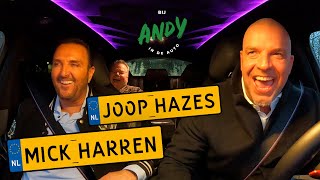 Mick Harren en Joop Hazes  Bij Andy in de auto [upl. by Adekam152]