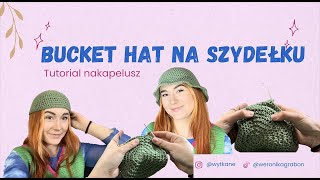 Jak zrobić na szydełku bucket hat  kapelusz 🧶  tutorial [upl. by Nalyk]