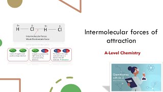 Intermolecular forces of attraction between Covalent molecules Alevel Chemistry [upl. by Nodmac]