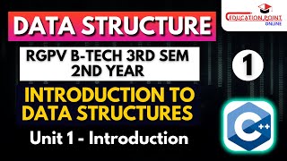 Lec 1  Introduction to Data Structures  RGPV BTech 3rd Sem 2 year [upl. by Illa]