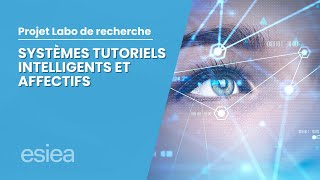 Les systèmes tutoriels intelligents et affectifs  Projet du Laboratoire IA LDR [upl. by Eseer]