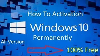 quotquotHow To Activation Windows 10 All Versionquotquot 100 Free IN HINDI 2018 [upl. by Muhcon977]