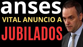 ANSES ANUNCIO VITAL PARA JUBILADOS EN NOVIEMBRE [upl. by Nahsez239]