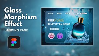 Glass morphism effect in Figma  Landing Page design  2024 Tutorial [upl. by Aehcsrop]