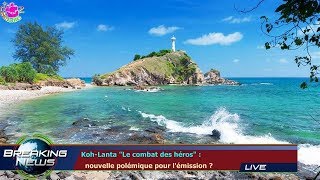 KohLanta quotLe combat des hérosquot  nouvelle polémique pour lémission [upl. by Bevis]