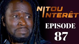 NITOU INTÉRÊT Épisode 87 Saison 1 VOSTFR La Série AN [upl. by Abran]