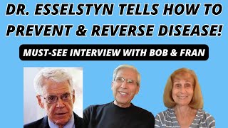 ESTEEMED DR ESSELSTYN TELLS HOW TO PREVENT amp REVERSE HEART DISEASE amp MORE❤️LifeChanging Interview [upl. by Cilurzo]