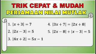 TRIK MUDAH Persamaan Nilai Mutlak Matematika Wajib Kelas 10 X SMAMASMK [upl. by Sidnarb]