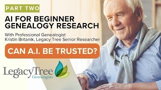 AI For Genealogy Research Part Two Can AI Be Trusted [upl. by Oiceladni]