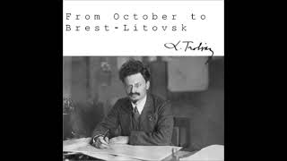 From October to BrestLitovsk by Leon Trotsky  FULL AUDIOBOOK [upl. by Neerol]