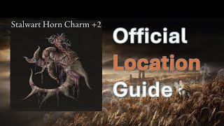 How to get the Stalwart Horn Charm 2  Elden Ring Shadow of the Erdtree [upl. by Nomsed872]