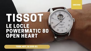 UNBOXING TISSOT LE LOCLE POWERMATIC 80 OPEN HEART T0064071603301 [upl. by Ilenay568]