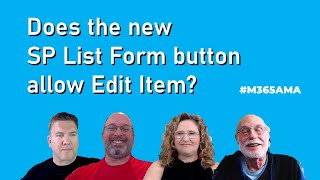 M365AMA Does the new SP List Form button allow Edit Item [upl. by Etnom]