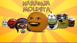 La Naranja Molesta  Introducción [upl. by Rhianon]