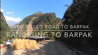 BarpakUnmetalled road to BarpakRangrung to Barpak [upl. by Acila]