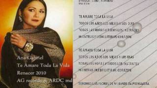 Ana Gabriel  Te Amare Toda La Vida [upl. by Ehcnalb]