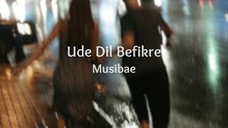 Ude Dil Befikre  Slowed amp Reverb [upl. by Gabrielson]