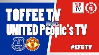 Toffee TV  Opponents View  Manchester United [upl. by Duyne]