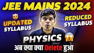 JEE Mains 2024 Syllabus Reduced 🤯  Physics New Syllabus Detailed analysis 🔥 eSaral  Saransh Sir [upl. by Ayel]