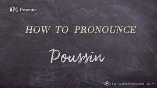 How to Pronounce Poussin Real Life Examples [upl. by Kolk]