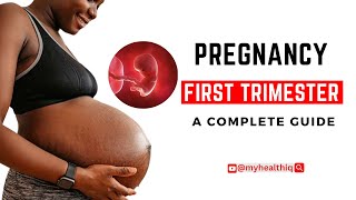 PREGNANCY amp FIRST TRIMESTER RECAP A complete guide [upl. by Anaic]