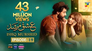 Ishq Murshid  Episode 19 𝐂𝐂  11 Feb 24  Sponsored By Khurshid Fans Master Paints amp Mothercare [upl. by Stelle]