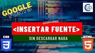 Como insertar FUENTES de GOOGLE FONTS  HTML y CSS [upl. by Ainod827]