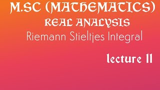 Riemann Stieltjes integral theorem 8 [upl. by Ayotnahs]